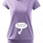 Prodloužené těhotenské tričko s vtipným potiskem