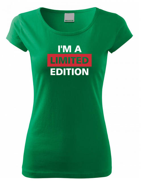 Zelené dámské tričko  I'm a limited edition